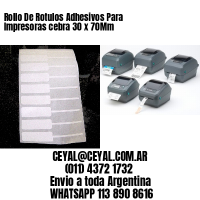 Rollo De Rotulos Adhesivos Para Impresoras cebra 30 x 70Mm