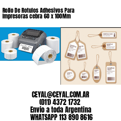 Rollo De Rotulos Adhesivos Para Impresoras cebra 60 x 100Mm