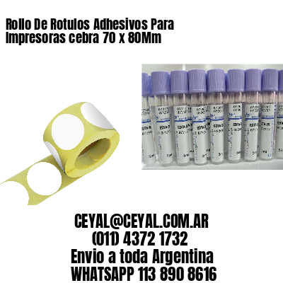Rollo De Rotulos Adhesivos Para Impresoras cebra 70 x 80Mm