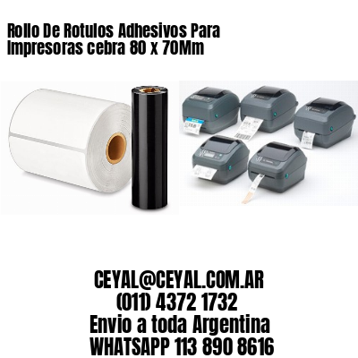Rollo De Rotulos Adhesivos Para Impresoras cebra 80 x 70Mm