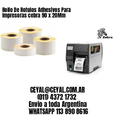 Rollo De Rotulos Adhesivos Para Impresoras cebra 90 x 20Mm