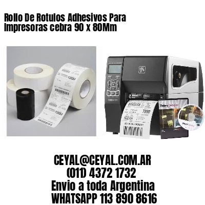 Rollo De Rotulos Adhesivos Para Impresoras cebra 90 x 80Mm