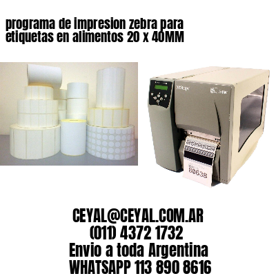 programa de impresion zebra para etiquetas en alimentos 20 x 40MM