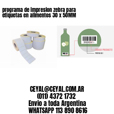 programa de impresion zebra para etiquetas en alimentos 30 x 50MM