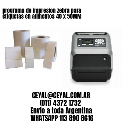 programa de impresion zebra para etiquetas en alimentos 40 x 50MM