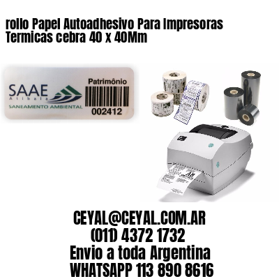 rollo Papel Autoadhesivo Para Impresoras Termicas cebra 40 x 40Mm