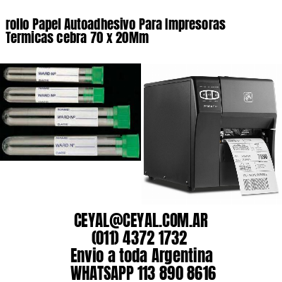rollo Papel Autoadhesivo Para Impresoras Termicas cebra 70 x 20Mm