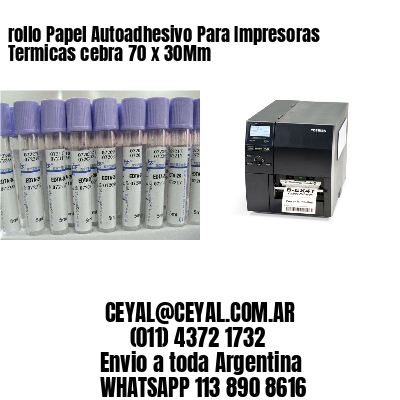 rollo Papel Autoadhesivo Para Impresoras Termicas cebra 70 x 30Mm