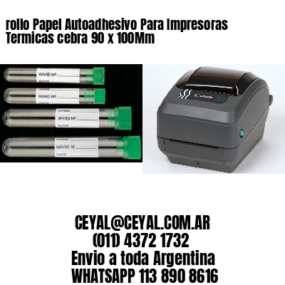 rollo Papel Autoadhesivo Para Impresoras Termicas cebra 90 x 100Mm