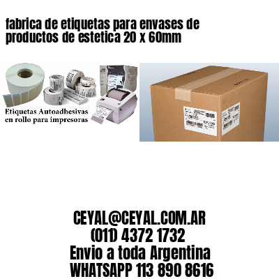 fabrica de etiquetas para envases de productos de estetica 20 x 60mm