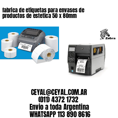 fabrica de etiquetas para envases de productos de estetica 50 x 80mm