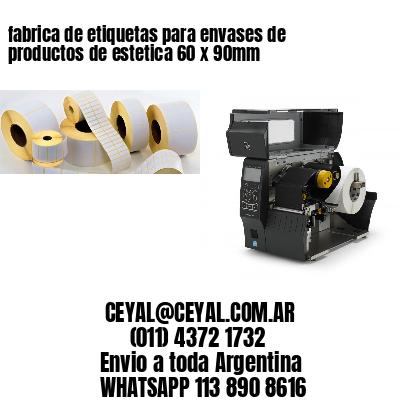 fabrica de etiquetas para envases de productos de estetica 60 x 90mm