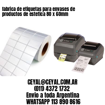 fabrica de etiquetas para envases de productos de estetica 80 x 60mm