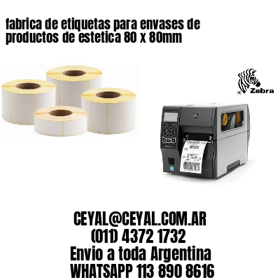 fabrica de etiquetas para envases de productos de estetica 80 x 80mm
