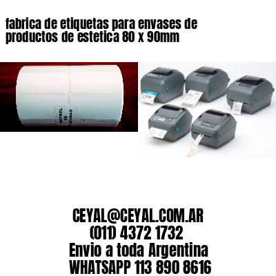 fabrica de etiquetas para envases de productos de estetica 80 x 90mm