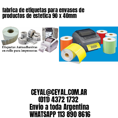 fabrica de etiquetas para envases de productos de estetica 90 x 40mm