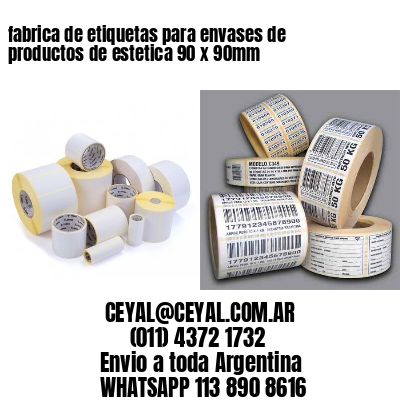 fabrica de etiquetas para envases de productos de estetica 90 x 90mm