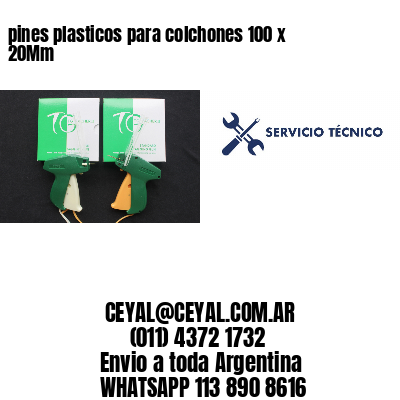 pines plasticos para colchones 100 x 20Mm
