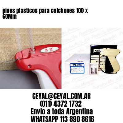 pines plasticos para colchones 100 x 60Mm