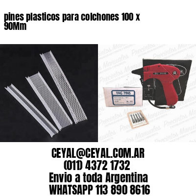 pines plasticos para colchones 100 x 90Mm