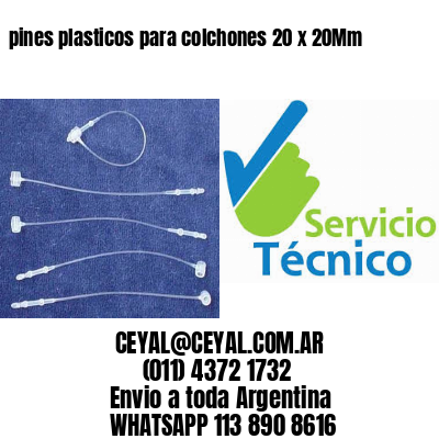 pines plasticos para colchones 20 x 20Mm