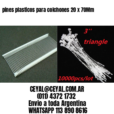 pines plasticos para colchones 20 x 70Mm