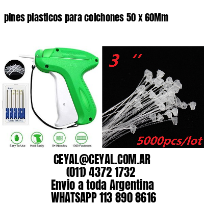 pines plasticos para colchones 50 x 60Mm