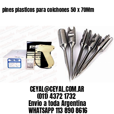 pines plasticos para colchones 50 x 70Mm