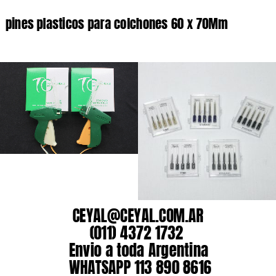 pines plasticos para colchones 60 x 70Mm