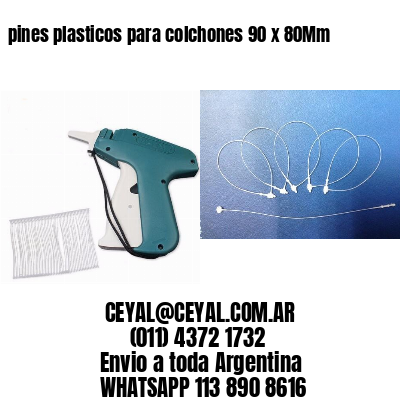 pines plasticos para colchones 90 x 80Mm
