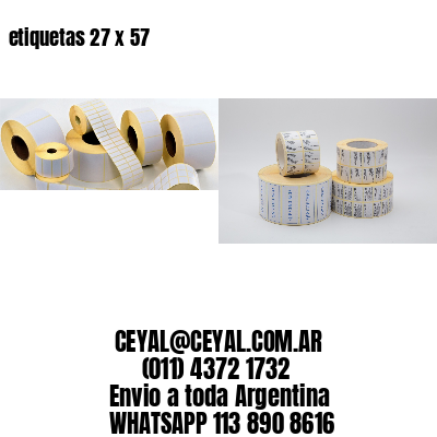 etiquetas 27 x 57