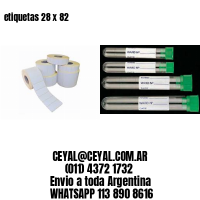 etiquetas 28 x 82