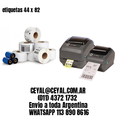etiquetas 44 x 82