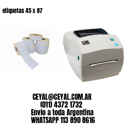 etiquetas 45 x 87