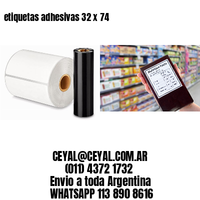 etiquetas adhesivas 32 x 74