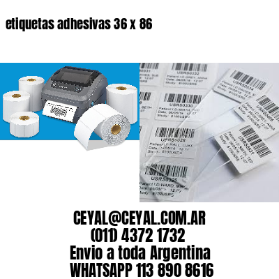 etiquetas adhesivas 36 x 86