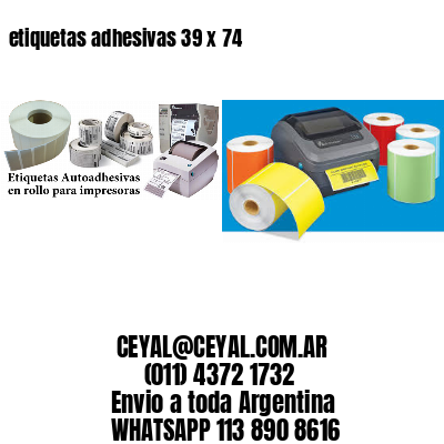 etiquetas adhesivas 39 x 74