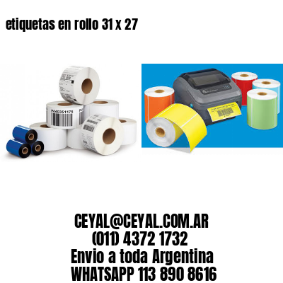 etiquetas en rollo 31 x 27