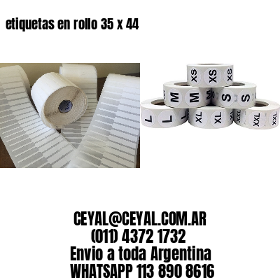 etiquetas en rollo 35 x 44
