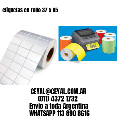 etiquetas en rollo 37 x 85