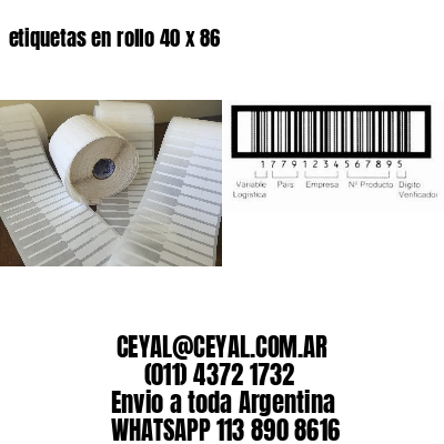 etiquetas en rollo 40 x 86