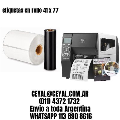 etiquetas en rollo 41 x 77