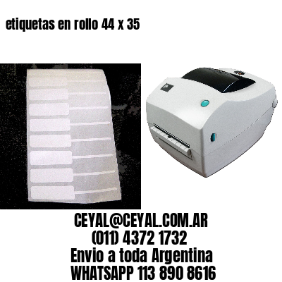 etiquetas en rollo 44 x 35