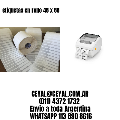 etiquetas en rollo 48 x 88