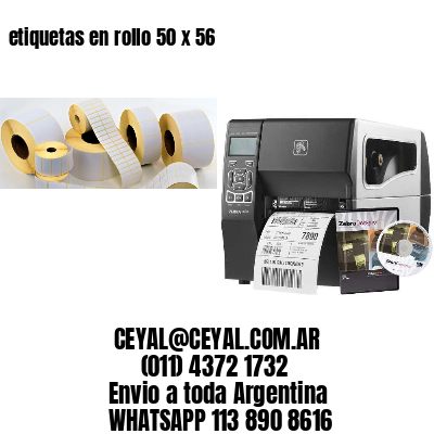 etiquetas en rollo 50 x 56