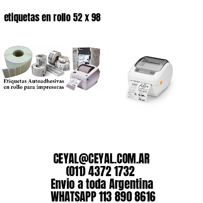 etiquetas en rollo 52 x 98