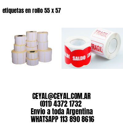 etiquetas en rollo 55 x 57