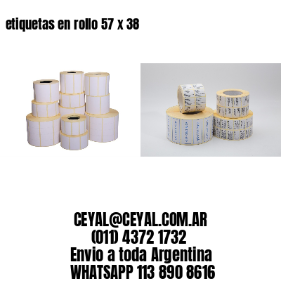 etiquetas en rollo 57 x 38
