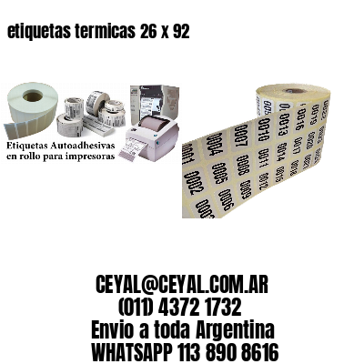 etiquetas termicas 26 x 92