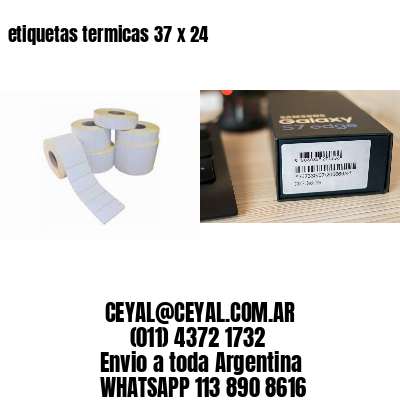etiquetas termicas 37 x 24